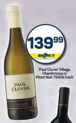Pick n Pay Paul Cluver Village Chardonnay or Pinot Noir 750ml Each offer