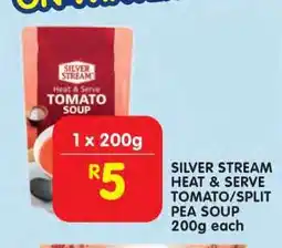 Shoprite SILVER STREAM HEAT & SERVE TOMATO/SPLIT PEA SOUP 200g each offer