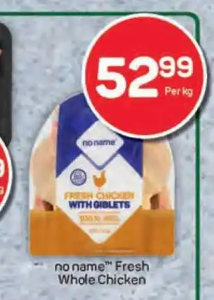 Pick n Pay no name Fresh Whole Chicken offer