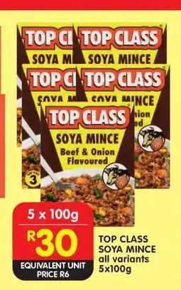 Shoprite TOP CLASS SOYA MINCE all variants 5x100g offer