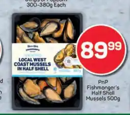 Pick n Pay PnP Fishmonger's Half Shell Mussels 500g offer