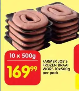 Shoprite FARMER JOE'S FROZEN BRAAI WORS 10x500g per pack offer