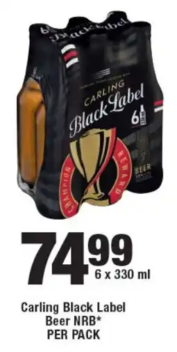 OK Liquor Carling Black Label Beer NRB offer