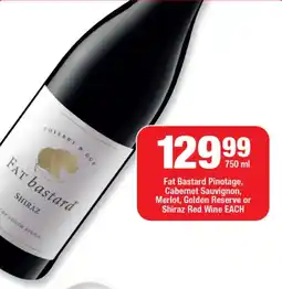 OK Liquor Fat Bastard Pinotage, Cabernet Sauvignon, Merlot, Golden Reserve or Shiraz Red Wine offer