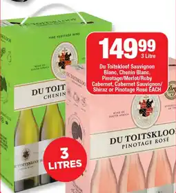 OK Liquor Du Toitskloof Sauvignon Blanc, Chenin Blanc, Pinotage/Merlot/Ruby Cabernet, Cabernet Sauvignon/ Shiraz or Pinotage Rosé offer