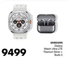 Save Hyper SAMSUNG Galaxy Watch Ultra LTE Titanium Silver + Buds 3 offer