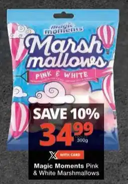 Checkers Hyper Magic Moments Pink & White Marshmallows offer
