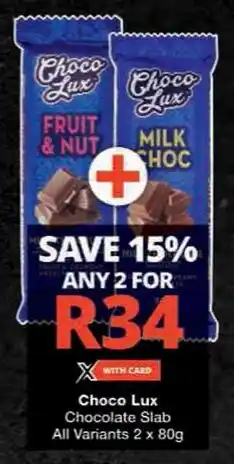 Checkers Hyper Choco Lux Chocolate Slab All Variants offer