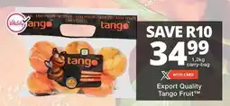 Checkers Export Quality Tango Fruit offer