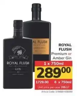 Jumbo ROYAL FLUSH Premium or Amber Gin offer