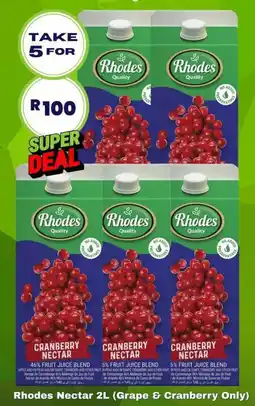 Super Save Rhodes Nectar (Grape & Cranberry Only) offer