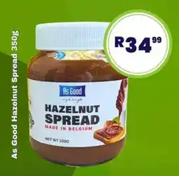 Super Save As Good Hazelnut Spread offer