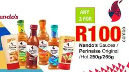 Take 'n Pay Nando's Sauces/ Perinaise Original/ Hot offer