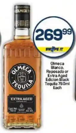 Pick n Pay Liquor Olmeca Blanco, Reposado or Extra Aged Edicion Black Tequila offer