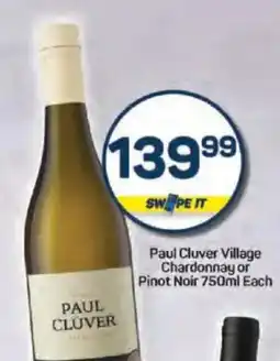 Pick n Pay Liquor Paul Cluver Village Chardonnay or Pinot Noir offer