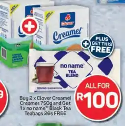 Pick n Pay Clover Creamel Creamer 750g + no name Black Tea Teabags 26s offer