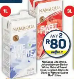 Pick n Pay Liquor Namaqua Lite White, Johannisberger Red or White, Natural Sweet Rosé, Dry Red, Blanc de Blanc or Natural Sweet Red offer