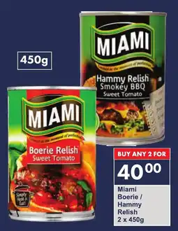 President Hyper Miami Boerie/ Hammy Relish offer