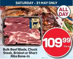 Pick n Pay Bulk Beef Blade, Chuck Steak, Brisket or Short Ribs Bone-In offer