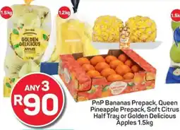 Pick n Pay PnP Bananas Prepack, Queen Pineapple Prepack, Soft Citrus Half Tray or Golden Delicious Apples offer