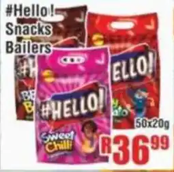Devland Cash And Carry #Hello! Snacks Bailers offer