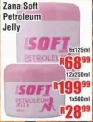 Devland Cash And Carry Zana Soft Petroleum Jelly offer