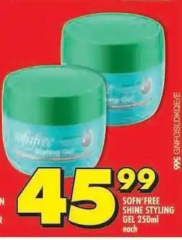 Shoprite SOFN'FREE SHINE STYLING GEL 250ml offer
