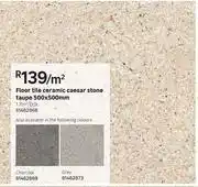 Leroy Merlin Floor Tile Ceramic Caesar Stone Taupe-500 x 500mm Per Sqm offer