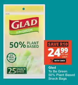 Checkers Glad To Be Green 50% Plant Based Snack Bags offer