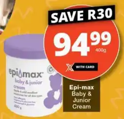 Checkers Hyper Epi-max Baby & Junior Cream offer