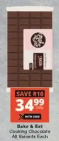 Checkers Hyper Bake & Eat Cooking Chocolate All Variants Each offer