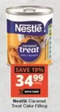 Checkers Hyper Nestlé Caramel Treat Cake Filling offer