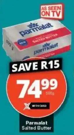 Checkers Parmalat Salted Butter offer