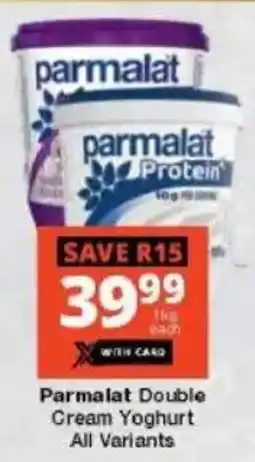 Checkers Parmalat Double Cream Yoghurt All Variants offer
