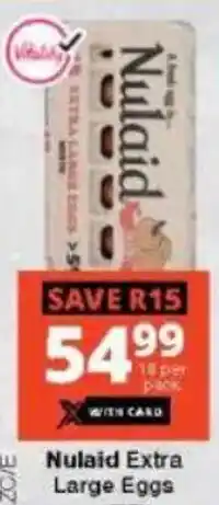 Checkers Nulaid Extra Large Eggs offer