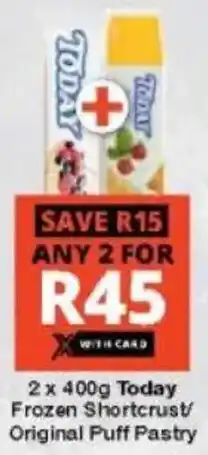 Checkers Today Frozen Shortcrust/ Original Puff Pastry offer