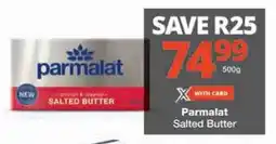 Checkers Parmalat Salted Butter offer