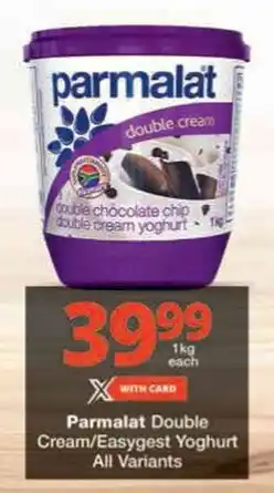Checkers Parmalat Double Cream/Easygest Yoghurt All Variants offer