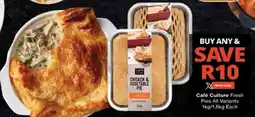 Checkers Café Culture Fresh Pies All Variants offer