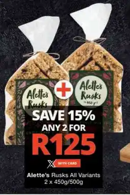 Checkers Alette's Rusks All Variants offer
