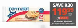 Checkers Parmalat/ Melrose Cheese Slices All Variants offer