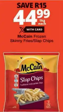 Checkers McCain Frozen Skinny Fries/ Slap Chips offer