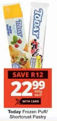Checkers Today Frozen Puff/ Shortcrust Pastry offer
