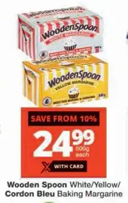 Checkers Wooden Spoon White/ Yellow/ Cordon Bleu Baking Margarine offer