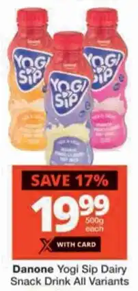 Checkers Danone Yogi Sip Dairy Snack Drink All Variants offer