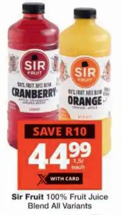 Checkers Sir Fruit 100% Fruit Juice Blend All Variants offer