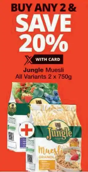 Checkers Jungle Muesli All Variants offer
