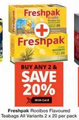 Checkers Freshpak Rooibos Flavoured Teabags All Variants offer