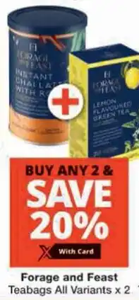 Checkers Forage and Feast Teabags All Variants offer