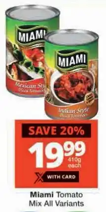 Checkers Miami Tomato Mix All Variants offer